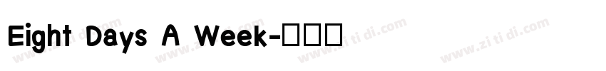 Eight Days A Week字体转换